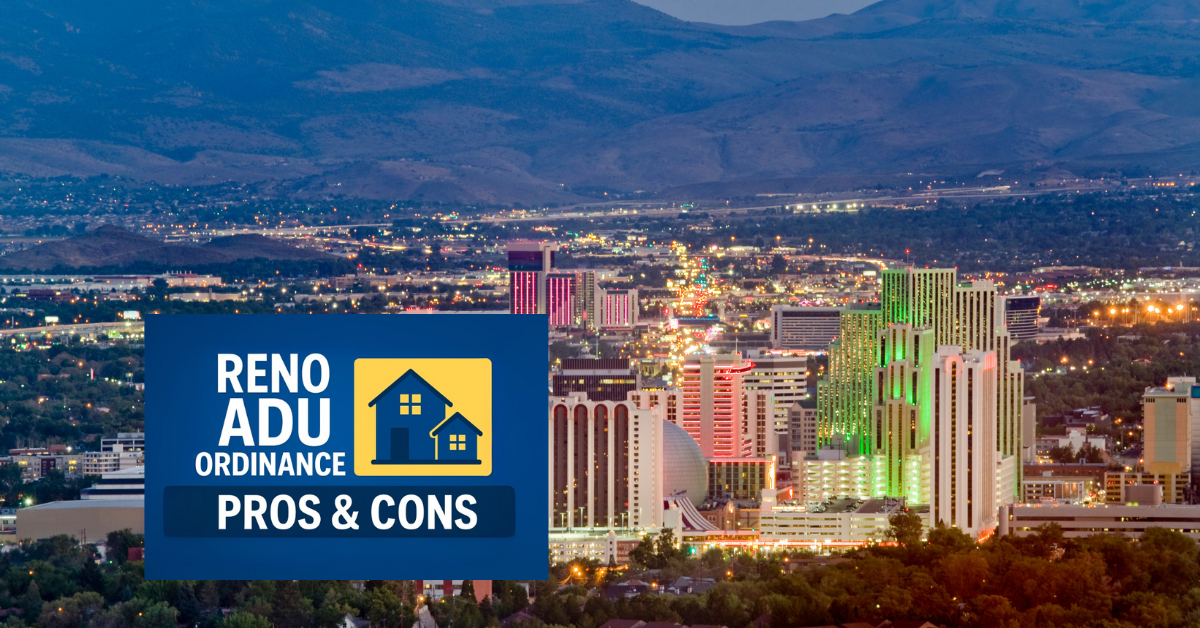 Reno’s New ADU Ordinance Could Reshape Rental Investing — Here’s How