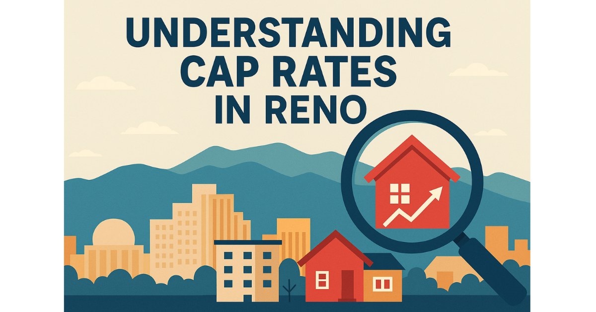 Breaking Down Reno’s Cap Rates: It's Not About Fedoras